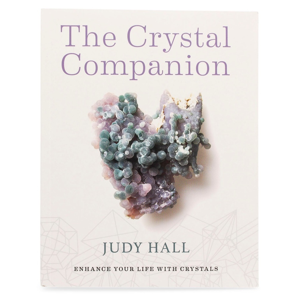 Les Cristaux vos Compagnons - Judy Hall
